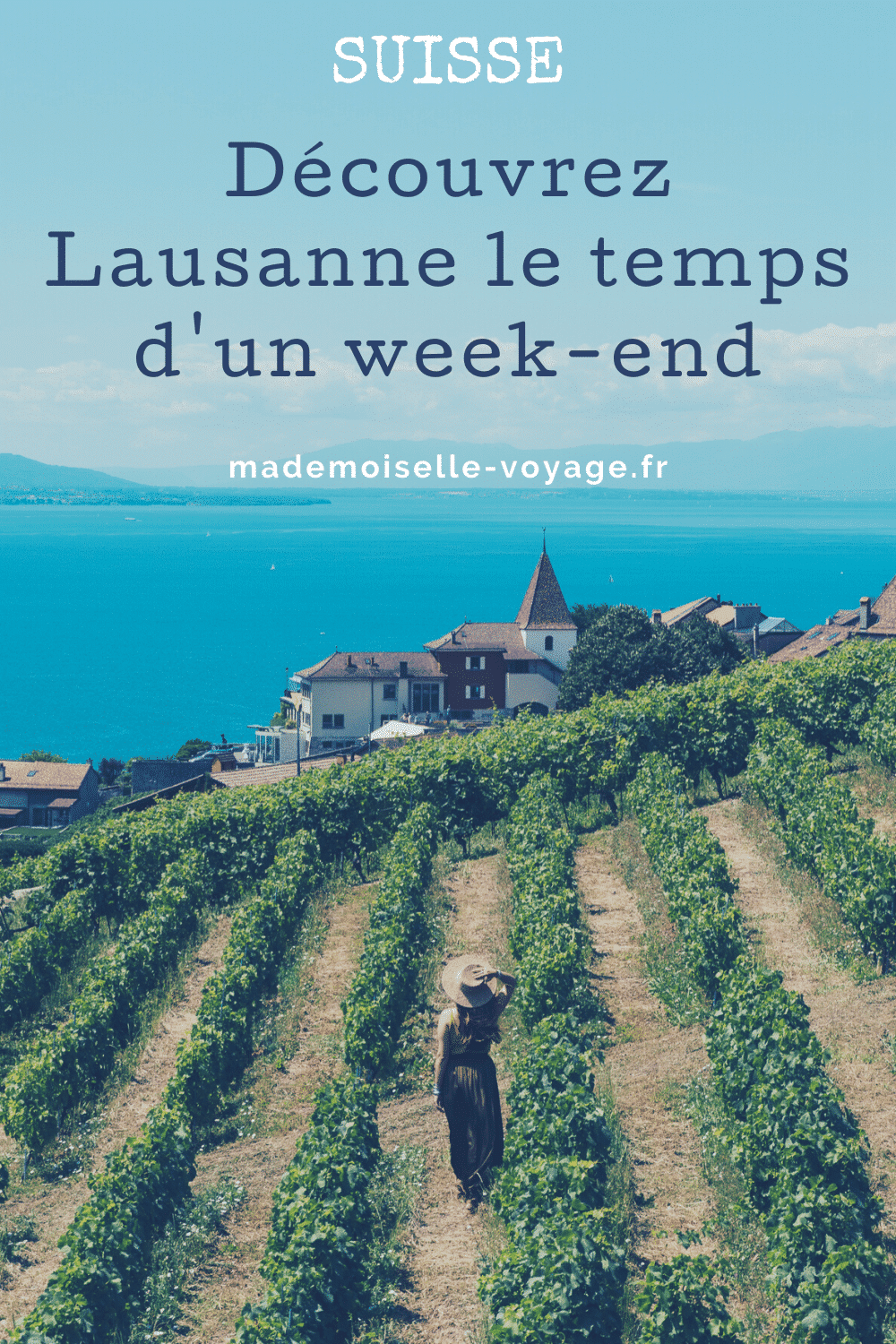 Suisse | Lausanne | conseils | voyage | mademoiselle-voyage